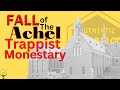 The Fall of Achel Trappist Brewery