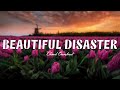 Chord Overstreet - Beautiful disaster (lyrics)