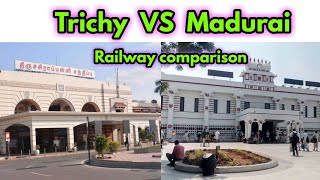 Madurai junction vs Trichy junction  | Railway comparison | Bluesky official 2021