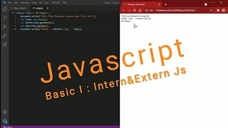 JS Basic I : Prologue Javascript, Internal & External Javascript.With Visual Studio Code