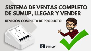 SumUp POS + impresora térmica: llegar y vender, revisión completa de producto