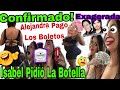 CONFIRMADO❗️Alejandra Pago Los Boletos 💵😲Isabel Pidió La Botella🍾🥃🤦🏻‍♀️Exagerada🙄La Nary 😱Mamá Tito