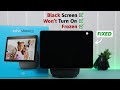 Amazon Echo Show 10: How To Fix Stuck On Black Screen! [Unresponsive]