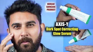 VIRAL KOREAN SKINCARE PRODUCT FOR SKIN GLOW | AXIS-Y Dark Spot Correcting Glow Serum WORTH IT ?