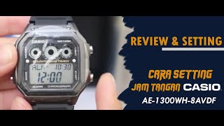 CARA SETTING JAM TANGAN CASIO GENERAL AE 1300WH 8AVDF / AE-1300WH-8AVDF #jamtanganoriginal