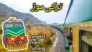 Longest Train Turning of Pakistan - Tarki Mor | Beauty of Railways