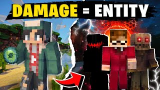 If I Take Damage, I Convert Into a Scary Entity || Minecraft Entity