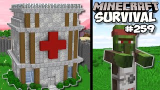 I Built A Villager HOSPITAL In Minecraft! - Minecraft Survival (#259)