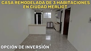 Casa REMODELADA en CIUDAD MERLIOT| A 5 minutos de MULTIPLAZA