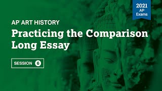 2021 Live Review 6 | AP Art History | Practicing the Long Comparison Essay
