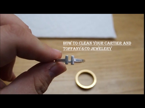 How i clean my Cartier and Tiffany jewelery How i clean my Cartier and Tiffany jewelery