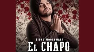 EL CHAPO - SIDHU MOOSEWALA (OFFICIAL VIDEO) - TRUU RECORDS - LATEST PUNJABI SONG 2020