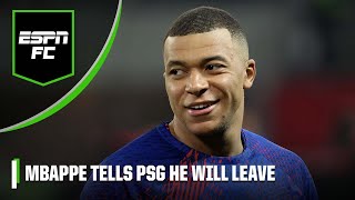 ‘He only WANTS REAL MADRID!’ Kylian Mbappe tells PSG he will leave in the summer | ESPN FC