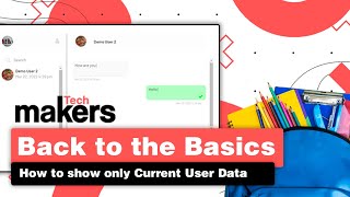 Back to Basics - How to Show Only Current User Data | Bubble.io Tutorial