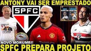 BOMBOU NO SPFC!!! PROJETO GIGANTE! NOVOS INVESTIDORES NO TRICOLOR! ANTONY SERÁ EMPRESTADO! NOVIDADE