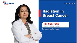 Dr Nidhi Patni: Radiation in Breast Cancer Treatment