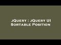 jQuery : jQuery UI Sortable Position