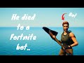 He died to a Fortnite bot.. - #shorts