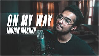 ON MY WAY INDIAN MASHUP | KHAIRIYAT X LEHENGA X FILHAAL X MANY MORE | VASU KAINTH