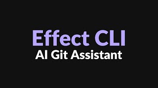 Effect-TS CLI is Awesome | Building a Git AI Assistant