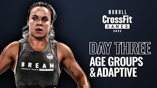 Saturday: Day 3 Age-Group and Adaptive — 2022 NOBULL CrossFit Games