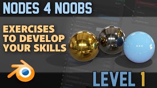 Nodes 4 Noobs | Lvl 1 | Beginners Guide to Nodes | Blender 2.8