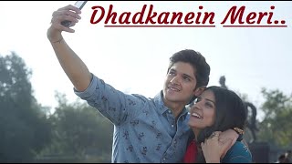 Dhadkanein Meri | Yasser Desai , Asses Kaur | Rohan Mehra, Mahima Makwana | Rashid Khan | Lyrics