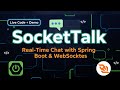 SocketTalk — Real Time Chat with Spring Boot & WebSockets