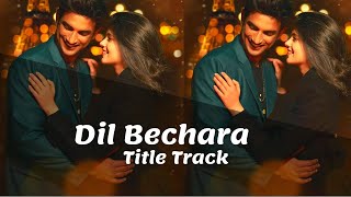 Dil Bechara Title Track - Tribute To Sushant Singh Rajput | Remix | DJ MAK [SYDNEY]