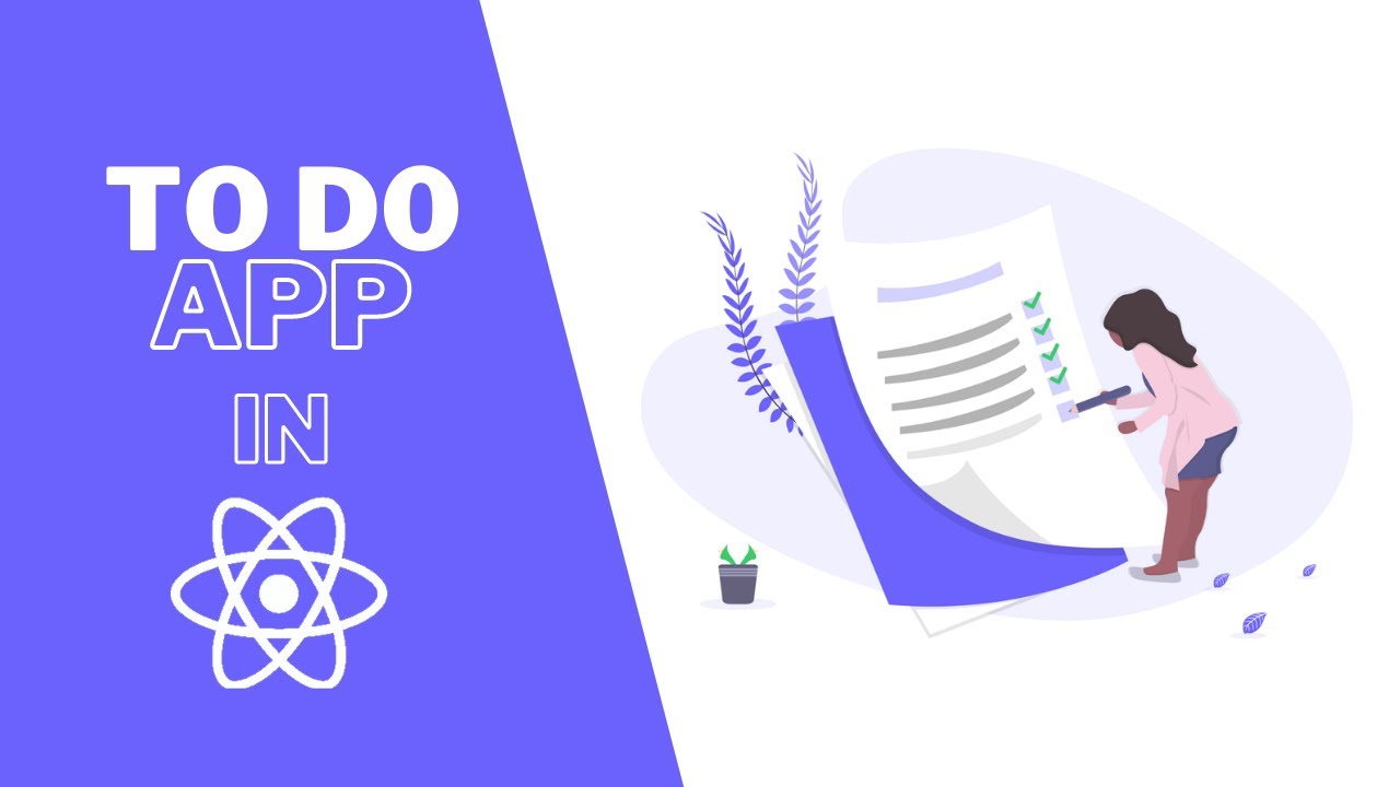 Building A Todo List App Project In ReactJS From Scratch - YouTube