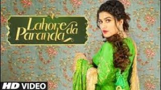 Lahore Da Paranda:Kaur B ( OFFICIAL VIDEO)