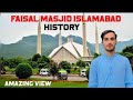 Faisal Masjid Islamabad History Amazing View😍||1M Views