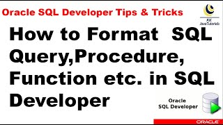 How to Format SQL Query,Procedure,Function etc in SQL Developer ? || Oracle SQL Developer Tutorial