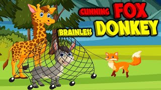 CUNNING FOX BRAINLESS DONKEY | Kids Stories | Animal Moral stories