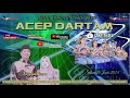 LIVE JAIPONG PKMJ A.ACEP DARTAM KEDIAMAN H.MARTA JAYA FART MALAM