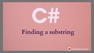 How to find substring in a given string | C# string manipulation example | C# interview question