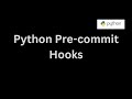 Configuring Pre-Commit Hooks to Automate Python Testing and Linting in vscode (Visual Studio Code)