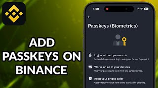 How To Add Passkeys On Binance App