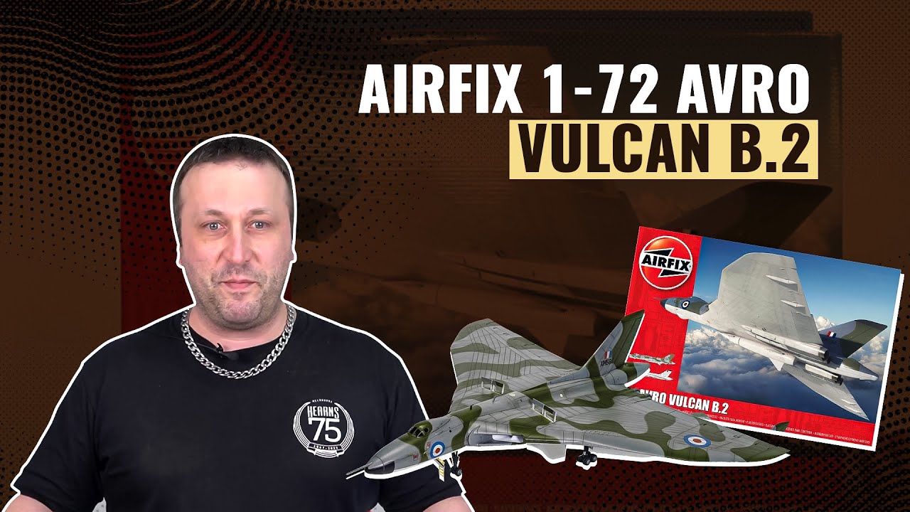 AIRFIX 1/72 Avro Vulcan B.2 Unboxing | #askHearns - YouTube