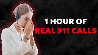 1 Hour Of Real 911 Calls With Backstories