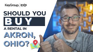 Should You Buy a Rental in Akron, OH?