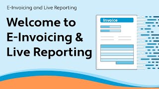 Welcome to E-Invoicing and Live Reporting