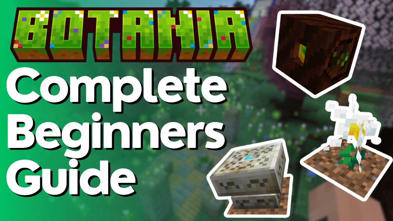 Botania Complete Beginners Guide Youtube