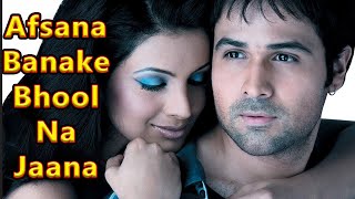 Afsana Banake Bhool Na Jaana - afsana banake bhool na jaana full hd remastered songs