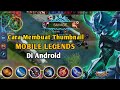 Cara Membuat Thumbnail Game Mobile Legends di Hp Android | Pixellab Tutorial