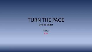 Turn The Page by Bob Seger - Easy acoustic chords and lyrics