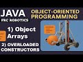 Overloaded Constructor and Object Array | Java Object Oriented Programming FRC Robotics Tutorial
