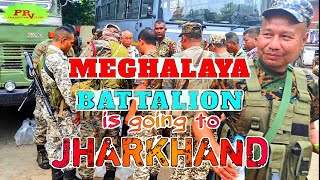 Meghalaya Battalion (IRBn) Is Going To Jharkhand For Election Duty || Prabin Pam Vlog