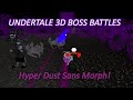 [Undertale 3D Boss Battles]: Hyper Dust Morph Showcase