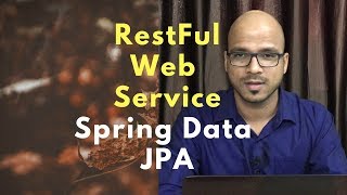 #18 RESTful Web Services | Spring JPA | REST